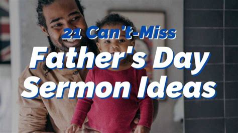 Father's Day Sermon Ideas: 21 Unforgettable Messages to Inspire Dads ...