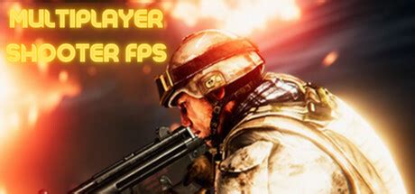 Multiplayer Shooter FPS on Steam