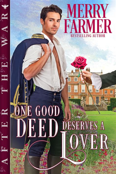 One Good Deed Deserves a Lover (After the War #5) by Merry Farmer ...