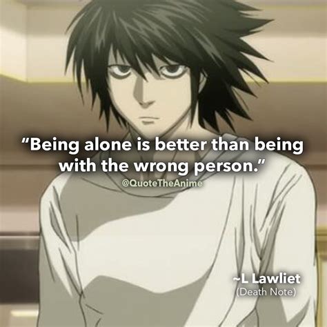 Quote The Anime - death note - l lawliet - “Being alone is...