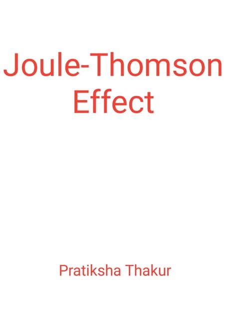 Joule - Thomson Effect | PDF