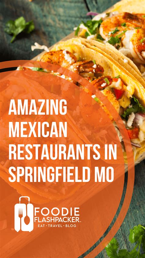 8 Amazing Mexican Restaurants in Springfield MO