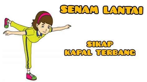 Senam Lantai - Sikap Kapal Terbang - YouTube