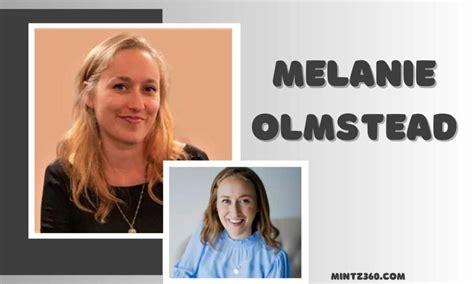 Melanie Olmstead: Biography, Reason To Death