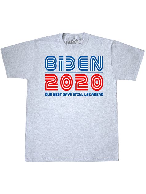 INKtastic - Elect Biden in 2020 Our Best Days Still Lie Ahead T-Shirt - Walmart.com - Walmart.com