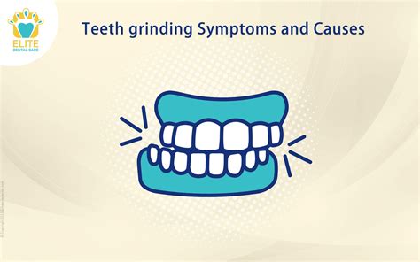Teeth Grinding Symptoms and Causes | Elite Dental Care