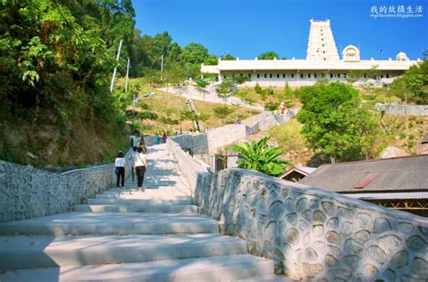 我的故摄生活: 【Penang Tourism】One Of The Oldest Hindu Temple In Penang That Is 513 Stairs Above the ...