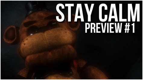 (SFM-FNAF) Stay Calm Preview #1 - YouTube