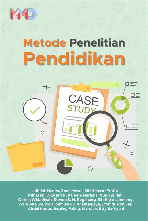 Metode Penelitian Pendidikan (Teori dan Aplikasi Penelitian di Bidang ...