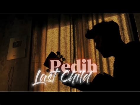 Pedih - Last Child Chords - Chordify