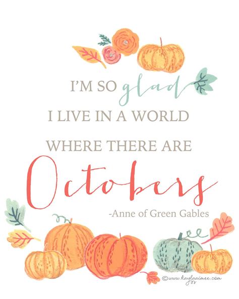 Free Fall Printable: "I'm So Glad I Live In A World Where There Are ...