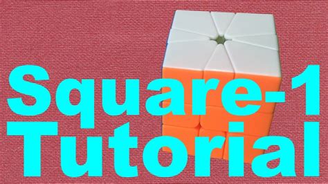 How to Solve the Square-1 - YouTube