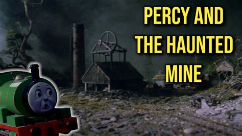 Percy and the Haunted Mine REMASTER (Mine Scenes V2) *CONTAINS PLENTY ...