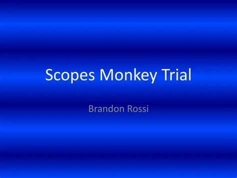 PPT - Scopes Monkey Trial PowerPoint Presentation - ID:2585179