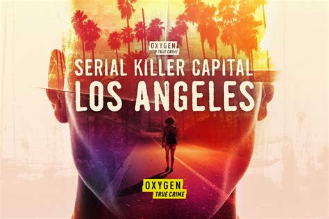 Where to Watch, Stream Serial Killer Capital: Los Angeles | Crime News