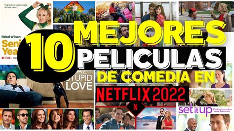 TOP 10 Mejores Películas de COMEDIA en Netflix 2022-2023 - YouTube