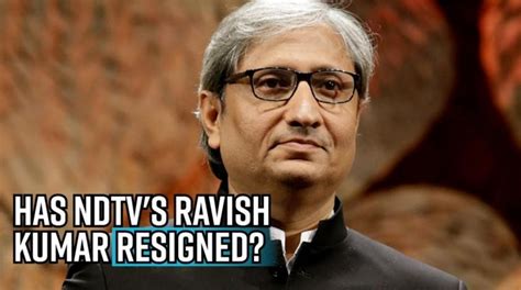 Senior journalist Ravish Kumar resigns from NDTV amid Adani takeover ...