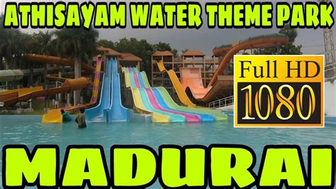 ATHISAYAM WATER PARK MADURAI || COMPLETE TOUR - YouTube