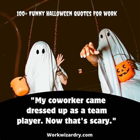 100+ Epic Halloween Quotes For Work To Get You In The Team Spirit In 2024 - Work Wizardry