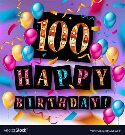 Happy birthday 100 years anniversary Royalty Free Vector