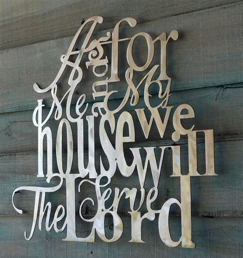 As for me and my house sign, We will serve the lord, As for me and my house, Joshua 24:15, Bible ...