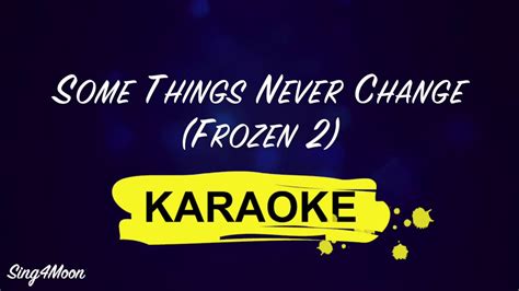 Frozen 2 – Some Things Never Change (Karaoke Piano) - YouTube