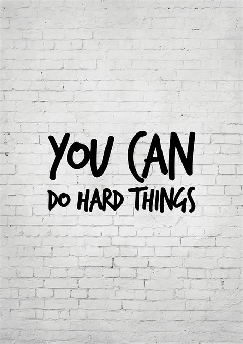 You Can Do Hard Things Poster gift Painting by Damien Adams - Fine Art ...