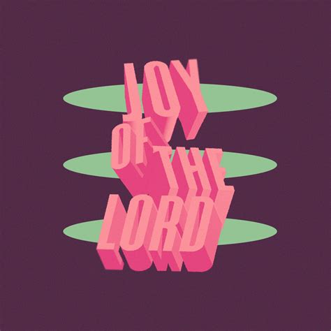 Joy Of The Lord :: Behance