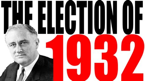 The Election of 1932 Explained - YouTube