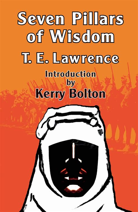 Seven Pillars of Wisdom – Kerry Bolton