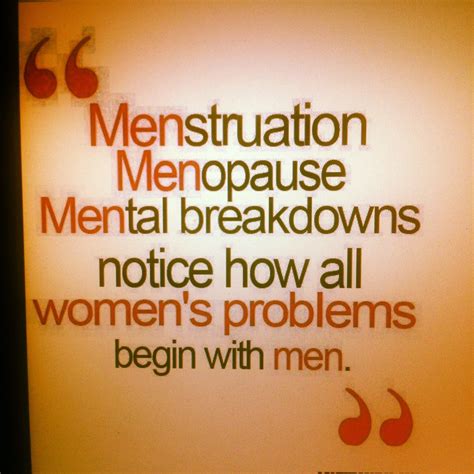 Quotes about Menopause (63 quotes)