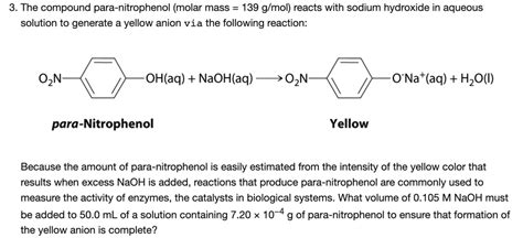 SOLVED: The compound para-nitrophenol (molar mass = 139 g/mol) reacts ...