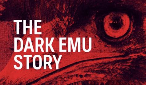 Watch the Dark Emu Story - A Rich Life