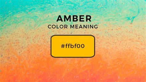 Amber Color Meaning: What is the Meaning of the Color Amber? (Updated 2023)