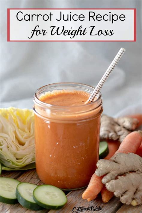 Carrot Juice Recipe for Weight Loss - Cultured Palate