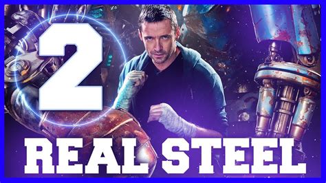 Real Steel 2 Release date cast and everything you need to know no ...