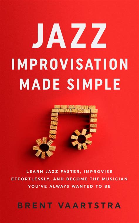 Jazz Improvisation Made Simple Resources - Learn Jazz Standards - The Ultimate Jazz Resource