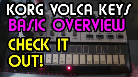 Basic Overview // Korg Volca Keys Synth Tutorial - YouTube