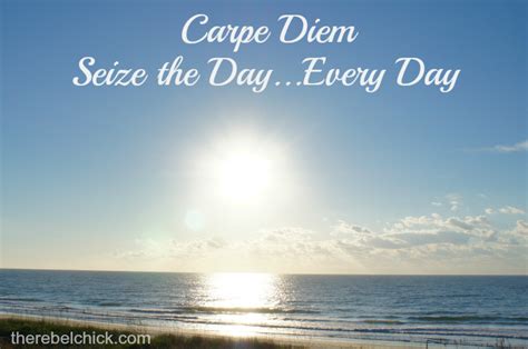 20+ Best Quotes about Carpe Diem