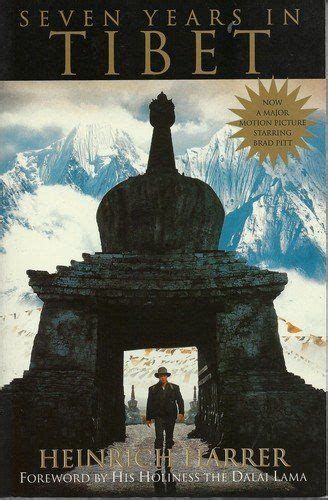 Seven Years in Tibet Foreword By His Holiness the Dalai Lama by ...