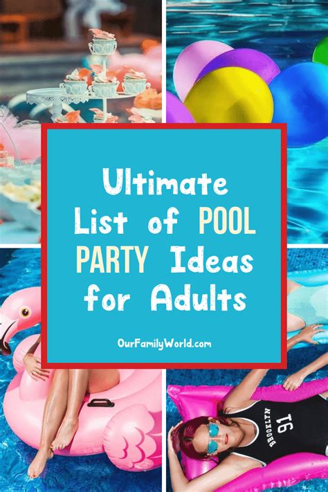 Pool Party Ideas for Adults (Your Ultimate Guide)- OurFamilyWorld