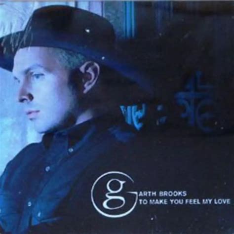 No. 2: Garth Brooks, ‘To Make You Feel My Love’ – Top 100 Country Love Songs