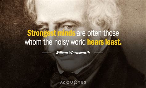 TOP 25 QUOTES BY WILLIAM WORDSWORTH (of 476) | A-Z Quotes