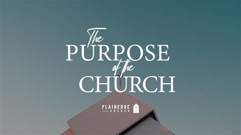 the-purpose-of-the-church » Plainedge Church