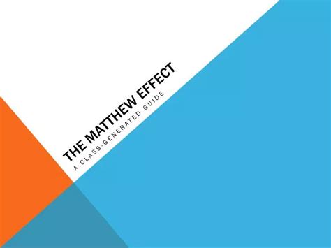 PPT - The Matthew Effect PowerPoint Presentation - ID:2702813