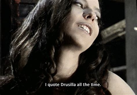 Drusilla Buffy Quotes. QuotesGram