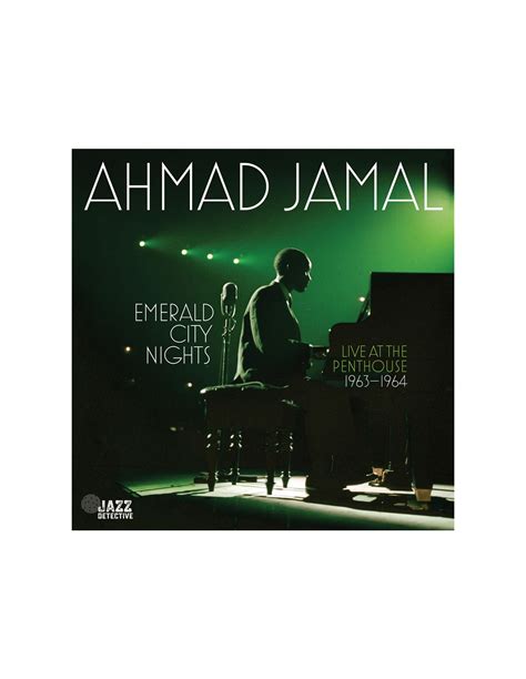 Ahmad Jamal - Emerald City Nights - Live at the Penthouse 1963 - 1964