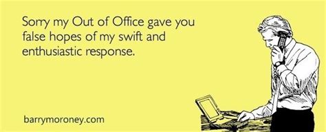 18 Funny Out-of-Office Messages to Inspire Your Own [+ Templates] | Out of office reply, Out of ...