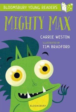 Bloomsbury Young Readers: Mighty Max - Scholastic Kids' Club