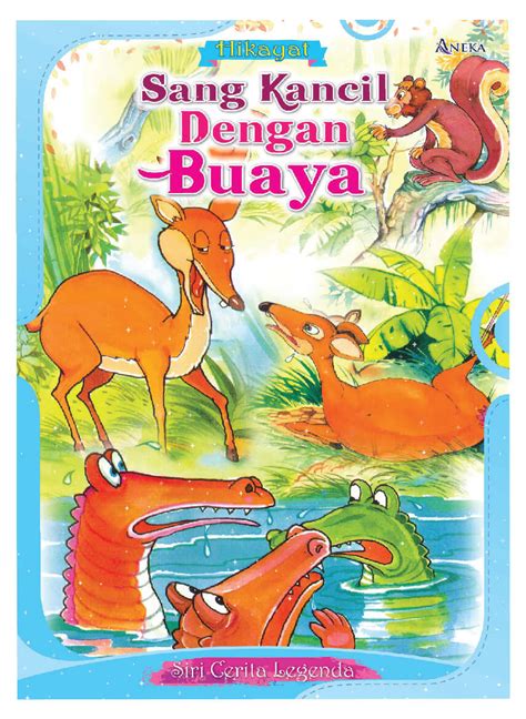 Kisah Dongeng Sang Kancil Dan Buaya